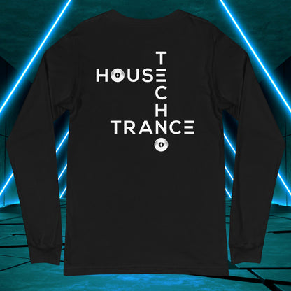 House x Techno x Trance Long Sleeve ♂️/♀️