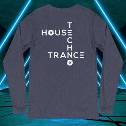 House x Techno x Trance Long Sleeve ♂️/♀️